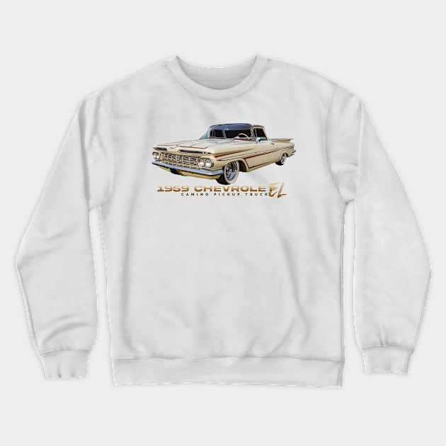 1959 Chevrolet El Camino Pickup Crewneck Sweatshirt by Gestalt Imagery